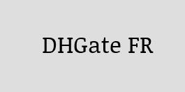 DHGate FR Promo Code, Coupons Codes, Deal, Discount