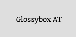 Glossybox AT Promo Code, Coupons Codes, Deal, Discount