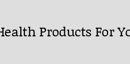 Health Products For You Promo Code, Coupons Codes, Deal, Discount